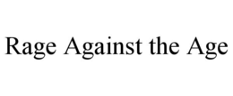 rage against the age