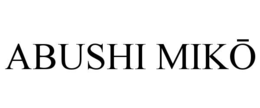 abushi mikŌ
