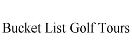 bucket list golf tours
