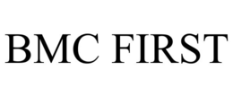 bmc first