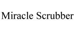 miracle scrubber