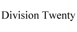division twenty