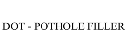 dot - pothole filler