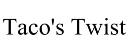 taco's twist