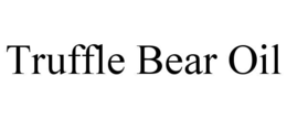 truffle bear oil