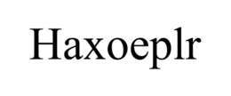 haxoeplr