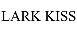 lark kiss