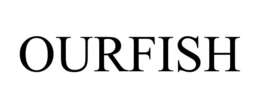 ourfish