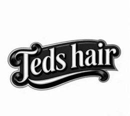 teds hair