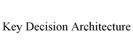 key decision architecture