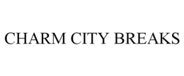 charm city breaks