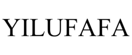 yilufafa