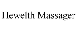 hewelth massager