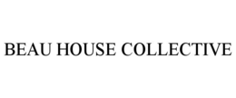 beau house collective
