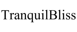 tranquilbliss