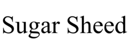 sugar sheed