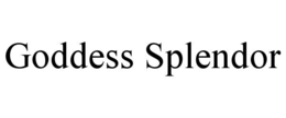 goddess splendor
