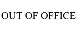 out of office