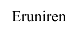 eruniren