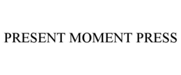 present moment press