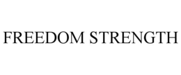 freedom strength