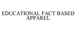 educational fact based apparel
