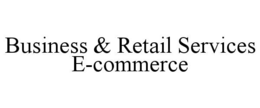 business & retail services e-commerce