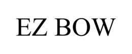 ez bow