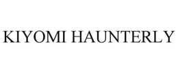 kiyomi haunterly