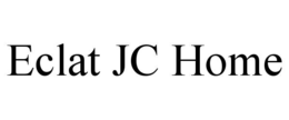 eclat jc home