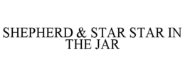 shepherd & star star in the jar