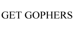 get gophers
