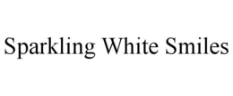 sparkling white smiles