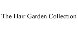 the hair garden collection
