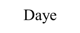 daye