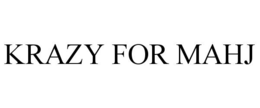 krazy for mahj