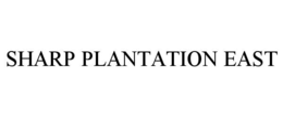sharp plantation east