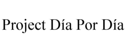 project dÍa por dÍa