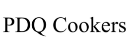 pdq cookers