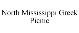 north mississippi greek picnic