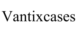 vantixcases