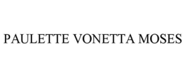 paulette vonetta moses