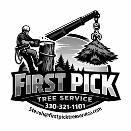 first pick tree service 330-321-1101 steveh@firstpicktreeservice.com