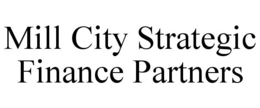 mill city strategic finance partners