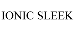 ionic sleek