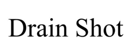 drain shot