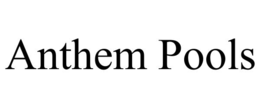 anthem pools