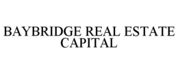 baybridge real estate capital