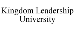 kingdom leadership university