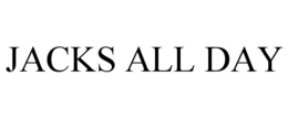 jacks all day